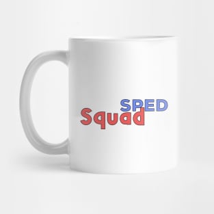 Sped Squad Mug